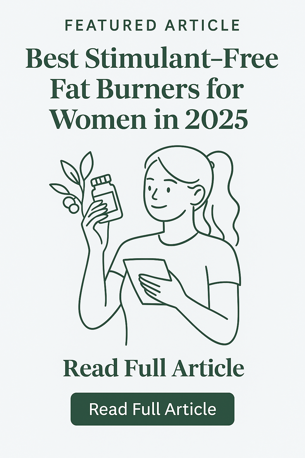 Illustration of a woman holding supplements and reading label – Featured Fat Burner Article